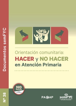 Orientación comunitaria: hacer y no hacer en Atención Primaria.